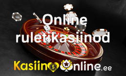 Eesti parimad online ruletikasiinod